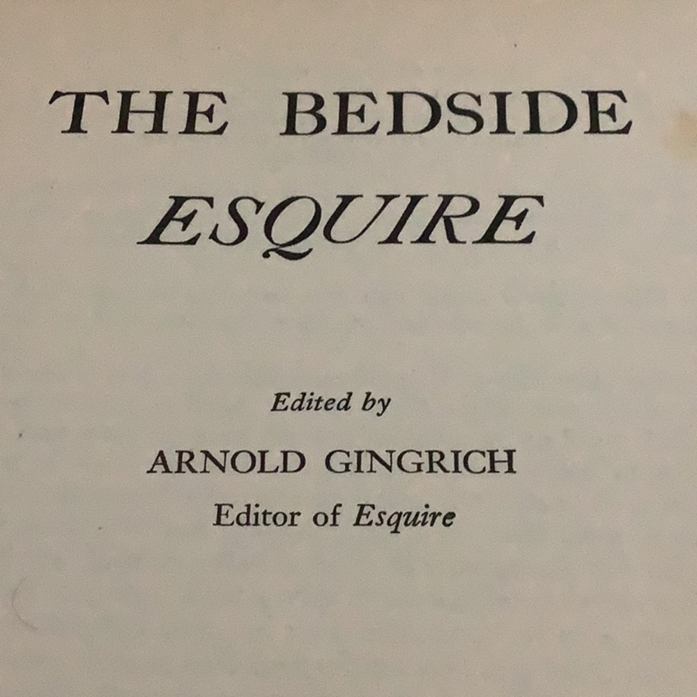 Hardback-The Bedside Esquire -Arnold Gingrich- 1940
